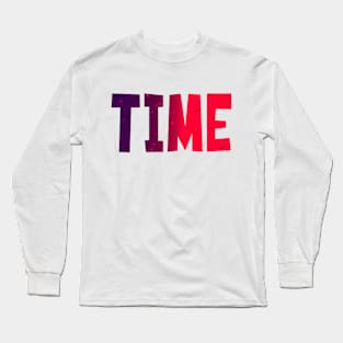 Time Long Sleeve T-Shirt